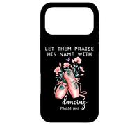 Custodia per iPhone 17 Pro Max Let Them Praise His Name with Dancing Religious Psalm 149:3
