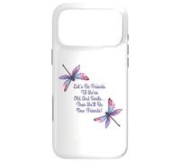 Custodia per iPhone 17 Pro Max Libellule Let's Be Friends Til We Are Old And Senile BFF