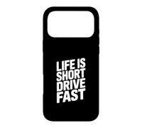 Custodia per iPhone 17 Pro Max Life Is Short Drive Appassionato di corse veloci
