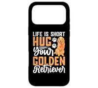 Custodia per iPhone 17 Pro Max Life Is Short Hug Your Golden Retriever