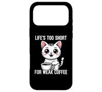 Custodia per iPhone 17 Pro Max Life's Too Short For Weak Coffee