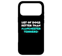 Custodia per iPhone 17 Pro Max List Of Dogs Better Than Manchester Terriers