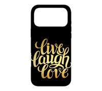 Custodia per iPhone 17 Pro Max Live Laugh Love Tee shirts, Inspiration Cool Quotes Graphic