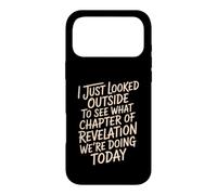 Custodia per iPhone 17 Pro Max Looked Outside to See What Revelation Chapter It Is -