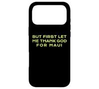 Custodia per iPhone 17 Pro Max Ma prima lasciami ringraziare Dio, Maui, Hawaii, Christian