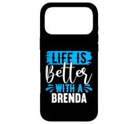 Custodia per iPhone 17 Pro Max Maglietta Brenda con scritta "Life Is Better With A BRENDA"