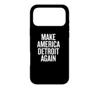 Custodia per iPhone 17 Pro Max Make America Detroit Again Humor for Bold Style
