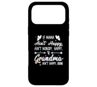 Custodia per iPhone 17 Pro Max Mama Ain't Happy No Nobody Happy If Grandma Ain't Happy Run