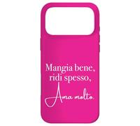 Custodia per iPhone 17 Pro Max MANGIA BENE, RIDI SPESSO AMA MOLTO
