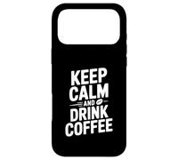 Custodia per iPhone 17 Pro Max Mantieni la calma e bevi caffè Funny Coffee Lover