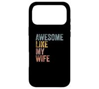 Custodia per iPhone 17 Pro Max Mens Husband Awesome Like my wife Funny Vintage Text