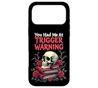 Custodia per iPhone 17 Pro Max Mi hai mandato a Trigger Warning Dark Romance Smutt Reader