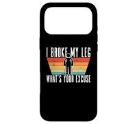 Custodia per iPhone 17 Pro Max Mi sono rotto una gamba, qual è la tua scusa - Lesioni alle gambe rotte