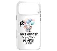 Custodia per iPhone 17 Pro Max Mom 2026 I Can't Keep Calm I'm Going to Be a Mommy est 2026