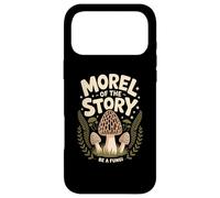 Custodia per iPhone 17 Pro Max Morel Of The Story Be A Fungi