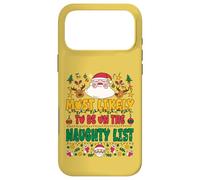 Custodia per iPhone 17 Pro Max Most Likely To Be On The Naughty List Outfit Funny Xmas