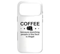 Custodia per iPhone 17 Pro Max Mug Coffee Because Punching People in the Face is Illegal