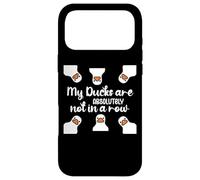 Custodia per iPhone 17 Pro Max My Ducks Are Absolutely Not in a Row Sign Cute Duck Lovers