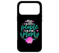 Custodia per iPhone 17 Pro Max My Favorite People Call Me Mom For Mommy Happy Mothers Day