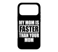Custodia per iPhone 17 Pro Max My Mom Is Faster Than Your Mom Mamma Corridore Sprinter
