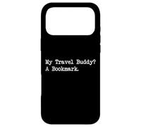 Custodia per iPhone 17 Pro Max My Travel Buddy - Segnalibro con citazione divertente