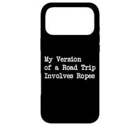 Custodia per iPhone 17 Pro Max My Trip Coinvolves Ropes Citazioni di viaggio divertenti per arrampicata