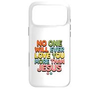 Custodia per iPhone 17 Pro Max Nessuno ti amerà mai più di Gesù