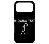 Custodia per iPhone 17 Pro Max No chainsaw today taglialegna lavoratore forestale motosega legno