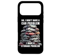 Custodia per iPhone 17 Pro Max No I Don't Have a Car Problem I Have a Storage Problem Men's