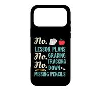 Custodia per iPhone 17 Pro Max No Lesson Plans, Grading, Teacher Summer Break Graphic Fun
