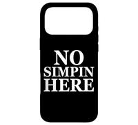 Custodia per iPhone 17 Pro Max No Simpin Here - Anti Simp Zone - End Simping For Simp Gamer