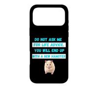 Custodia per iPhone 17 Pro Max Non chiedermi consigli per la vita Finirai per un nuovo HAMSTER