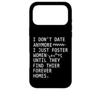 Custodia per iPhone 17 Pro Max Non esco più con qualcuno, faccio affidamento sulle donne finché non lo trovano