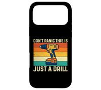Custodia per iPhone 17 Pro Max Non farti prendere dal panico, questo è solo un trapano - Falegname per la lavorazione del legno