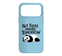 Custodia per iPhone 17 Pro Max Non oggi, forse domani. Sarcastic Graphic Saying