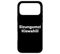 Custodia per iPhone 17 Pro Max "Non parlo swahili". Divertente parola swahili