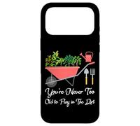 Custodia per iPhone 17 Pro Max Non sei mai troppo vecchio per giocare nella sporcizia Giardinaggio vegetale