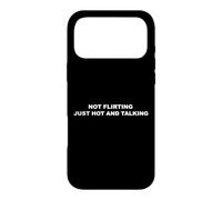 Custodia per iPhone 17 Pro Max Non sto flirtando solo caldo e parlando divertente Detto Donne Uomini