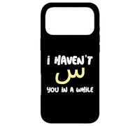 Custodia per iPhone 17 Pro Max Non ti vedo da un po"| Lettera di calligrafia araba
