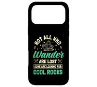 Custodia per iPhone 17 Pro Max Non tutti coloro che vagano sono persi Alcuni cercano rocce fresche