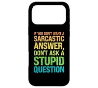 Custodia per iPhone 17 Pro Max Non voglio una risposta sarcastica, non fare una domanda stupida