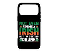 Custodia per iPhone 17 Pro Max Not Even Remotely Irish But I'm Getting Drunk | St Patricks