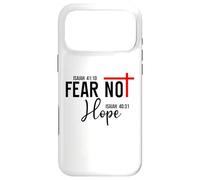 Custodia per iPhone 17 Pro Max Not Fear Isaiah 40:10 Hope Isaiah 40:31 God Faith Over Fear