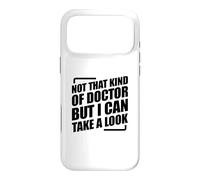 Custodia per iPhone 17 Pro Max Not That Kind Of Doctor But I Can Take A Look