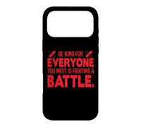 Custodia per iPhone 17 Pro Max Nurse Be Kind For Everyone You Meet Is Fighting A Battle