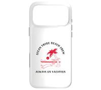 Custodia per iPhone 17 Pro Max Ocean Tribe Beach Crew Always On Vacation (Grafica divertente)