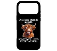 Custodia per iPhone 17 Pro Max Of Course I Talk to Myself Sign,Boss Work Funny Highland Cow