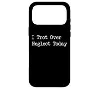 Custodia per iPhone 17 Pro Max Oggi ho trotto per abbandono umorismo equestre sarcastico