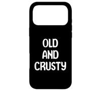 Custodia per iPhone 17 Pro Max Old & Crusty - Aged to Imperfection with Style Tees, mugs