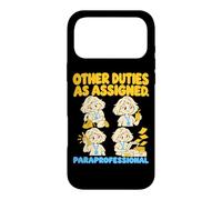 Custodia per iPhone 17 Pro Max Paraprofessional Other Duties As Assigned Funny School Aide